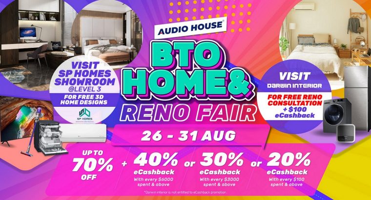 Audio House BTO Home & Reno Fair